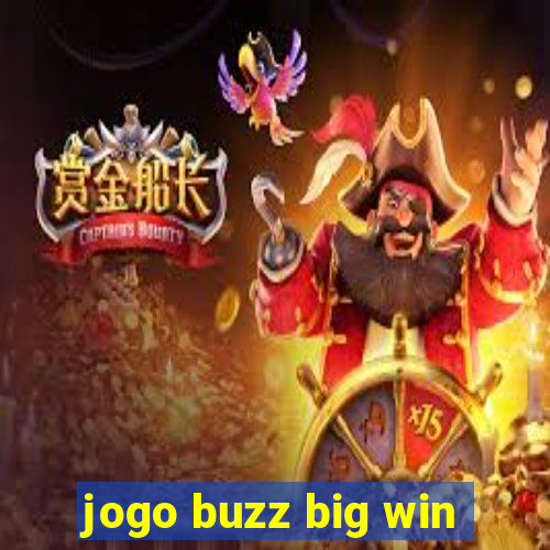 jogo buzz big win